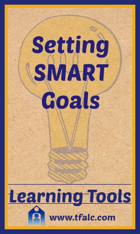 Learning Tools - Setting SMART Goals