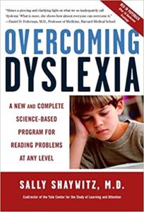 Overcoming Dyslexia by Dr. Sally Shaywitz